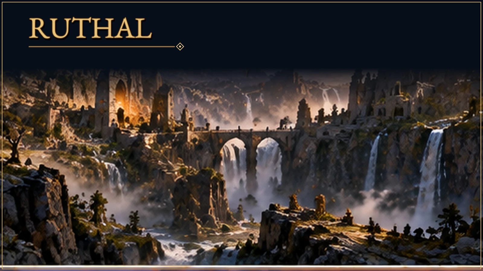 Panoramic view of Ruthal, with monumental stone arches and settlements above a deep, misty gorge.